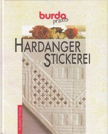 Hardanger stickerei von - von, burda