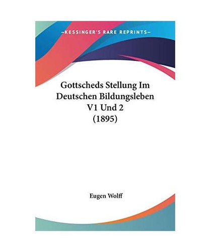 Gottscheds stellung - gottscheds, im