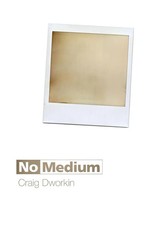 No Medium Craig Dworkin