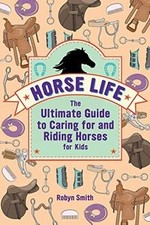 Horse life the - horse, guide