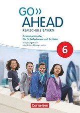 Go Ahead 6. Jahrgangsstufe - Realschulen in Bayern Grammarmaster + Lösungen Neu