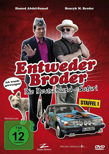 Entweder broder die - broder,