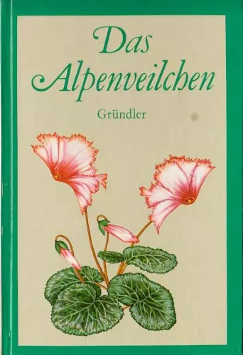 Das alpenveilchen - das,
