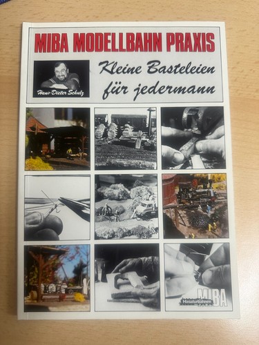 Miba modellbahn praxis - miba,