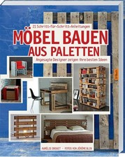 Möbel bauen aus Paletten