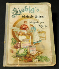 Altes Kochbuch Liebig Fleisch Extract Liebig´s Küche Rezepte Buch Kochen Liebigs