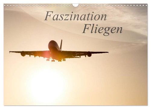 Faszination fliegen - faszination,