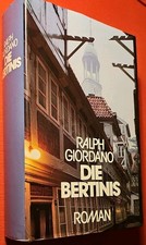 Die Bertinis - Ralph Giordano: - gebunden