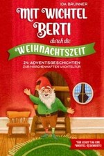 Mit Wichtel Berti durch die