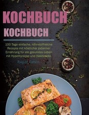 Schilddrsen-Kochbuch: 100 Tage