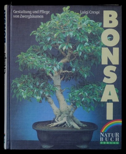 Bonsai gestaltung und pflege - bonsai,