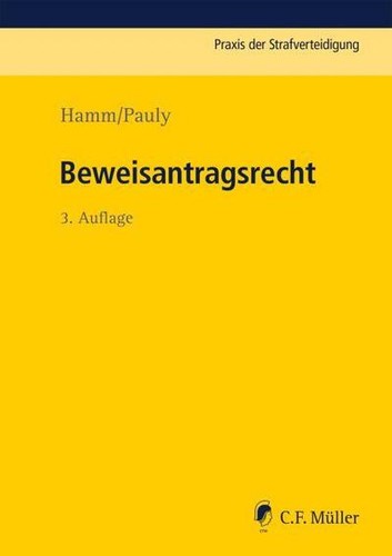 Beweisantragsrecht praxis der - (praxis,