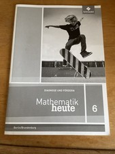 Mathematik Heute 6 Berlin/ Brandenburg Schroedel 2018