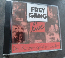 Frey Gang live CD die kinder  ( Freygang auch andere npoch  )