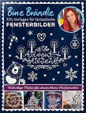 Bine Brändle XXL-Vorlagen für fantastische Fensterb... | Buch | Zustand akzeptabel