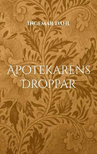 Ingemar dahl apotekarens - |,
