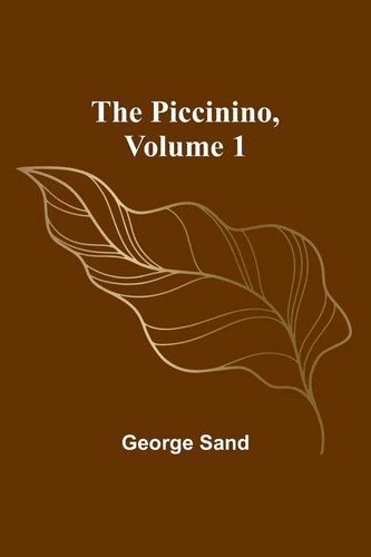 The piccinino volume - the, piccinino,