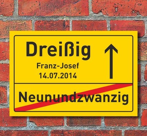 Geburtstag ortsschild - 30., geburtstag,