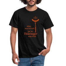 Grillen Ich Will Thüringer Bratwurst Vom Grill Spruch Männer T-Shirt