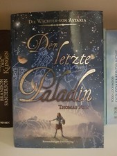 Die Wächter von Astaria 01: Der letzte Paladin by Thomas Finn