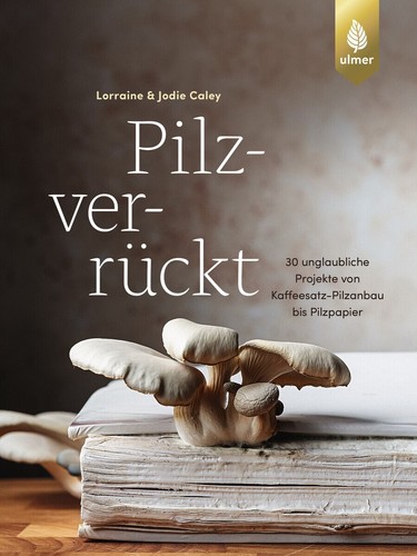 Pilzverrückt buch 30 diy - buch,