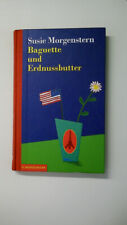 89726 Susie Morgenstern BAGUETTE UND ERDNUSSBUTTER HC
