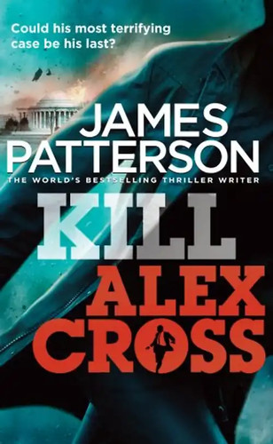 Kill alex cross - -, james