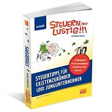 Steuern, aber lustig. Steuertipps für Existenzgründer un... | Buch | Zustand gut
