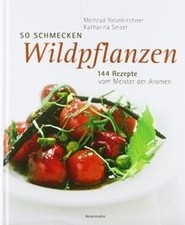 So schmecken Wildpflanzen. 144