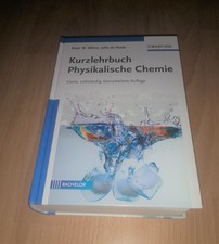 Peter W. Atkins, Kurzlehrbuch physikalische Chemie / 4. Auflage - Bachelor