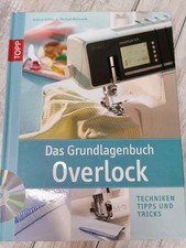 Das Grundlagenbuch Overlock