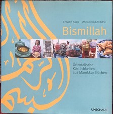 Bismillah. Orientalische Köstlichkeiten aus Marokko... | Buch | Zustand sehr gut