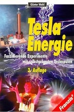 Tesla Energie. Faszinierende