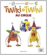 Twiki et Twini au cirque (Col. KIWI) von Isabelle Duval | Buch | Zustand gut