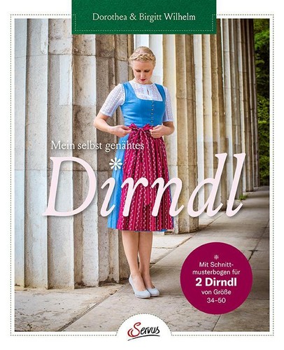 Mein selbst genähtes - , dirndl