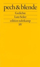 Lutz Seiler / pech & blende