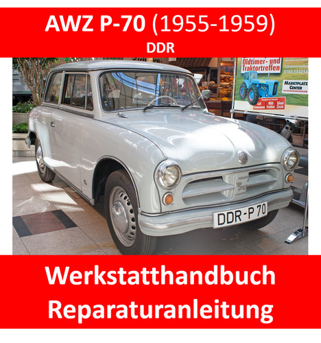 Awz p70 ddr werkstatthandbuch - p70,