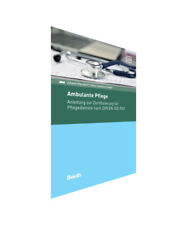 Ambulante Pflege: Anleitung zur Zertifizierung für Pflegedienste nach DIN EN IS