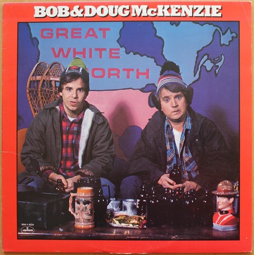 Bob doug mckenzie great - &,