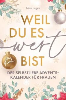 Weil wert bist der - weil, du