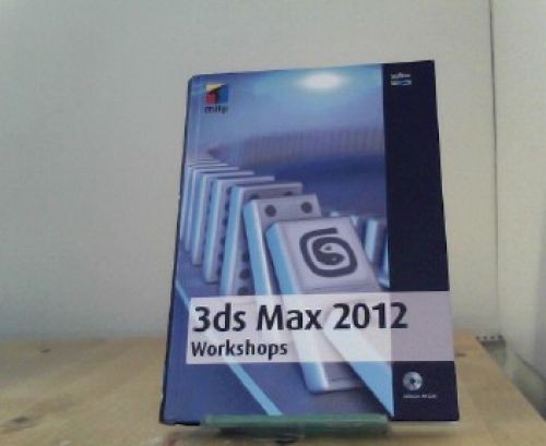 3ds max 2012 workshops mitp - max,