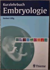 Kurzlehrbuch Embryologie / Thieme Verlag / Norbert Ulfig