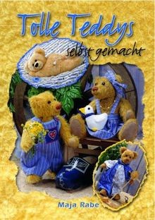 Tolle teddys selbst gemacht - teddys,