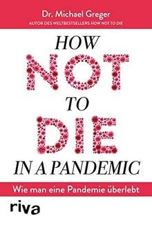 How not die a pandemic - how,