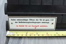 Altes Schild Straßenbahn, Eisenbahn  Bus Warnschild Jedes unberechtige Öffnen
