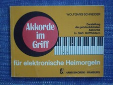 Akkorde im Griff für elektronische Heimorgeln, von Wolfgang Schneider, sehr gut