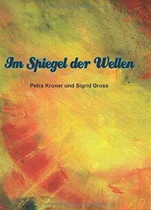 Spiegel der wellen - spiegel, petra