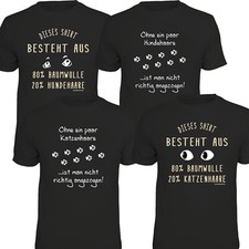T-Shirt Hundehaare Katzenhaare Katzen Tierliebhaber Katzenfreunde Hund Hunde Cat