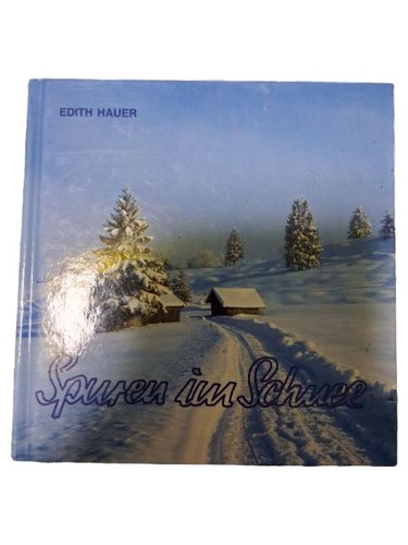 Spuren schnee edith hauer - -,
