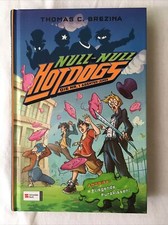 NULL-NULL HOTDOGS “Angriff! Fliegende Furzkissen!“ Kinderbuch von Thomas Brezina